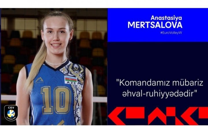 Azərbaycan millisinin voleybolçusu: Sona qədər mübarizə aparmağa hazırıq