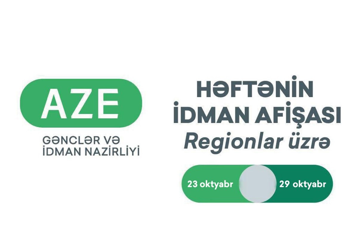 Regionlar üzrə HƏFTƏNİN İDMAN AFİŞASI