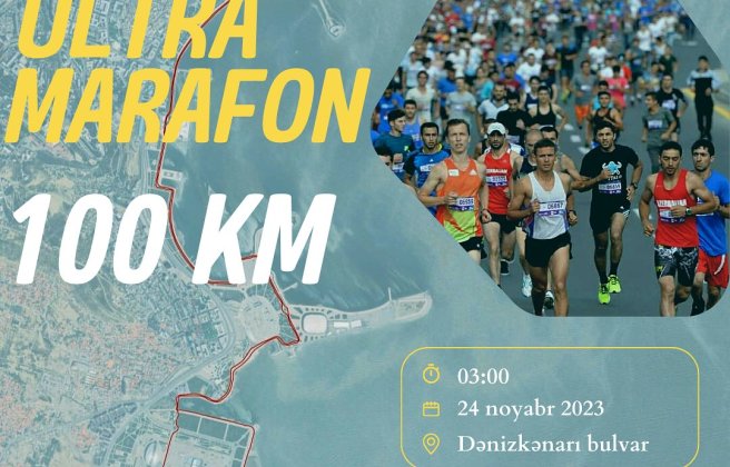 Ultra marathon run dedicated to the 100th anniversary of Heydar Aliyev and the Athletics Federation - 100 km