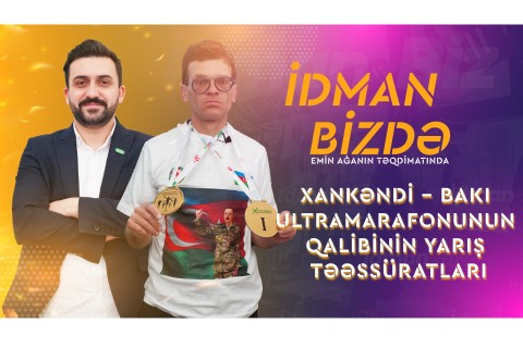 Победитель ультрамарафона Ханкенди-Баку: "Был океан эмоций" - "İdman Bizdə" - ВИДЕО - ФОТО