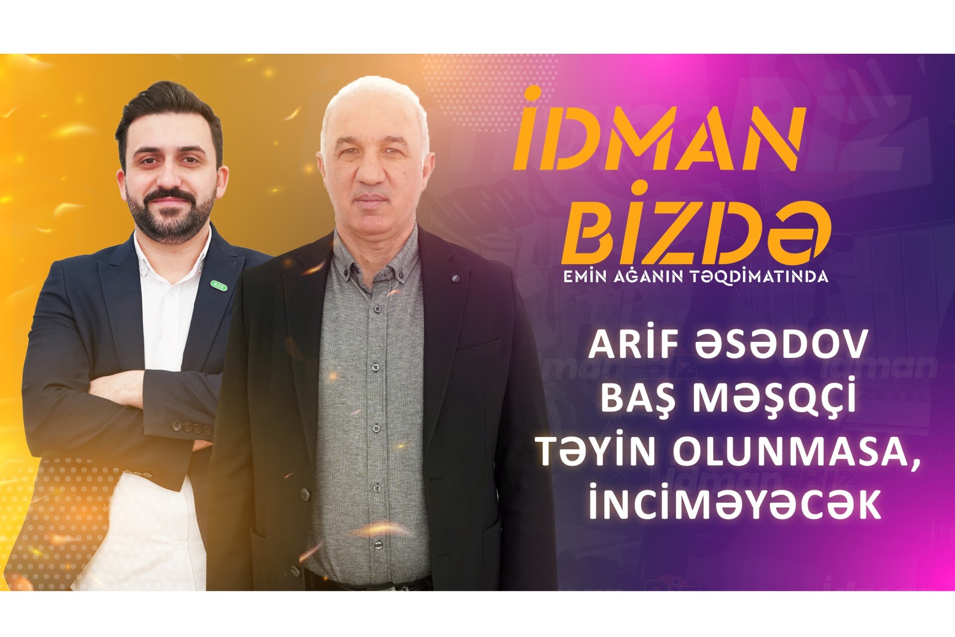 Arif Əsədov: “Müvəqqəti baş məşqçi statusu mənim üçün təzyiq idi” - FOTO - VİDEO