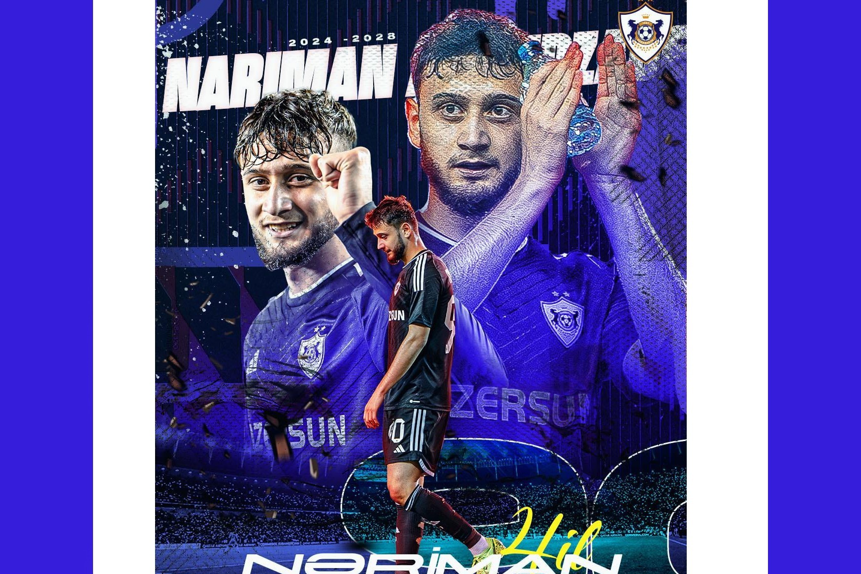 4-year contract of Nariman Akhundzada