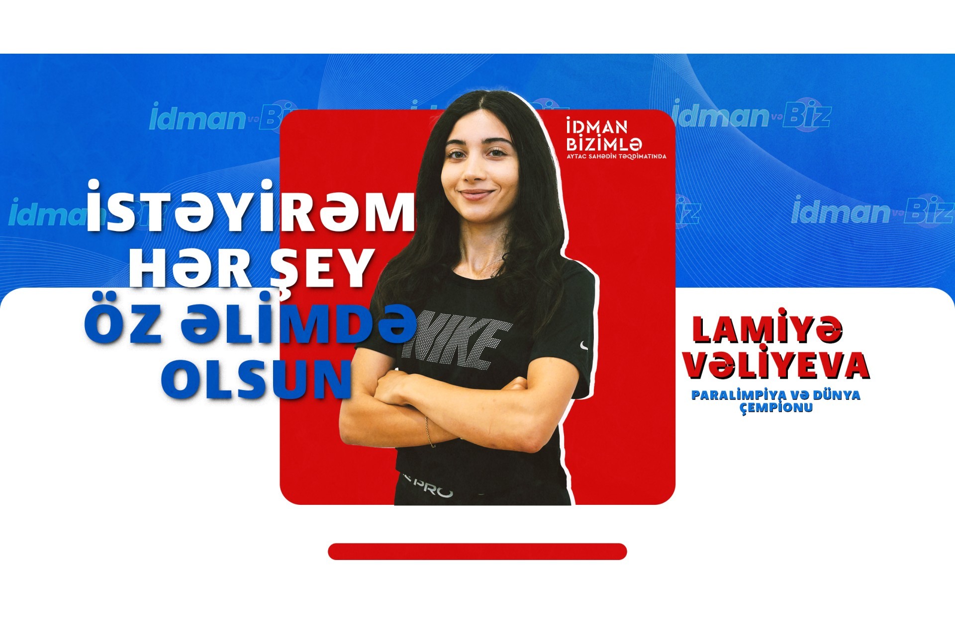 Lamiyə Vəliyeva: “Burdayamsa, xarakterim var” - FOTO - VİDEO