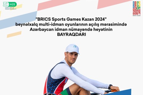 Azerbaijani flag bearer at BRICS Games announced