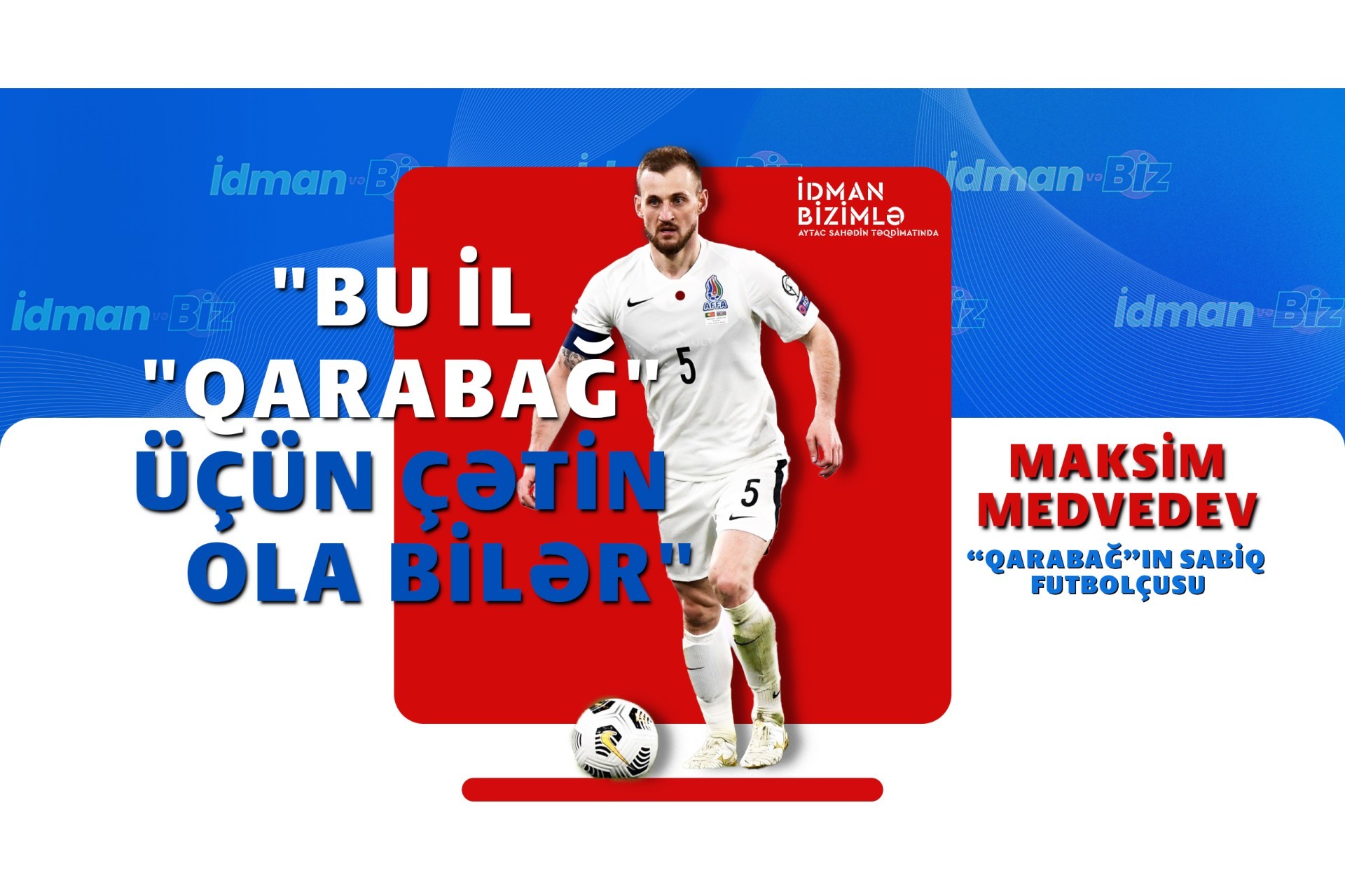 Maksim Medvedev: “Şahruddinlə etdiyimiz səhvlər...” - FOTO - VİDEO