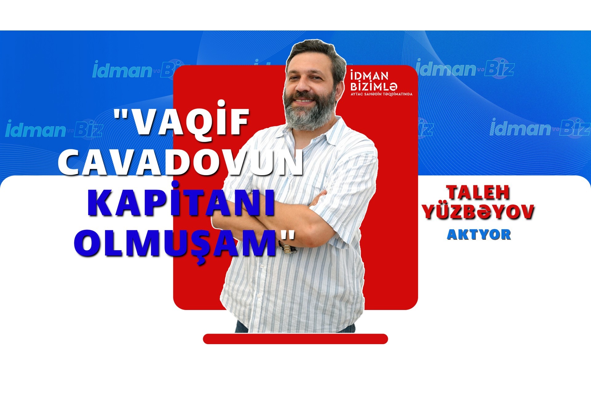 Taleh Yuzbayov: "I want the national team to be successful, just as Qarabag" - PHOTO - VIDEO