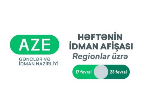 Regionlar üzrə HƏFTƏNİN İDMAN AFİŞASI