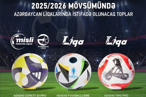 Top balls for mext season in Azerbaijan Leagues - PHOTO
