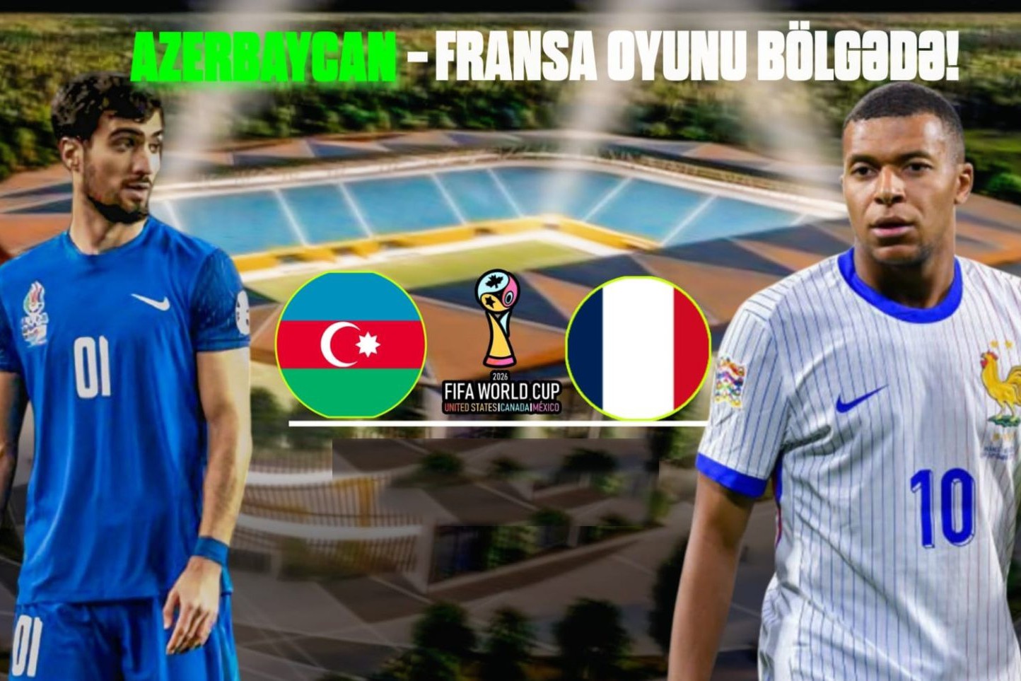 Azərbaycan – Fransa oyunu Bakıda keçirilməyəcək – İDDİA
