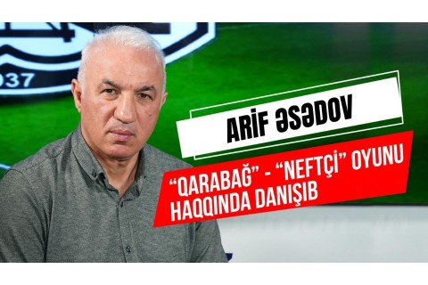 Ариф Асадов: "Интрига в азербайджанском дерби уже уменьшилась" - ВИДЕО