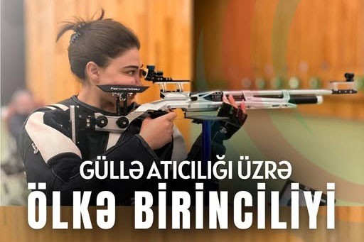 Güllə atıcılığı üzrə Azərbaycan birinciliyinə start verilib