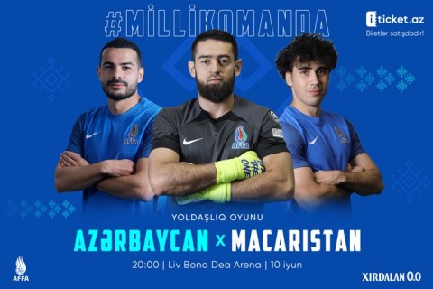 Azərbaycan - Macarıstan: biletlər satışda