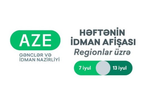 Regionlar üzrə HƏFTƏNİN İDMAN AFİŞASI