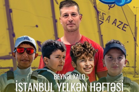 Türkiyədə Beynəlxalq İstanbul Yelkən Həftəsi keçiriləcək