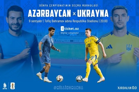 Azərbaycan – Ukrayna oyununun biletləri satışda