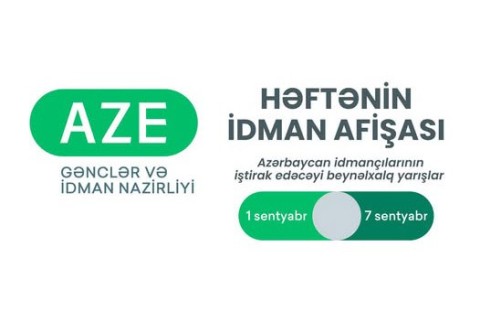 Weekly schedule of international competitions featuring Azerbaijani athletes