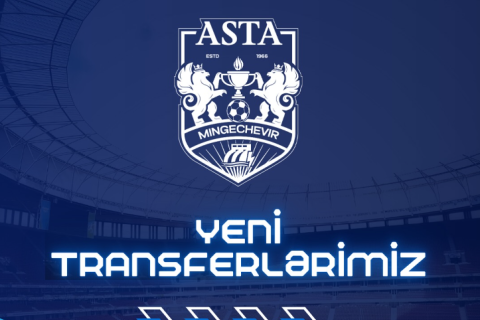 "ASTA Mingəçevir"də  5 yeni transfer - FOTO