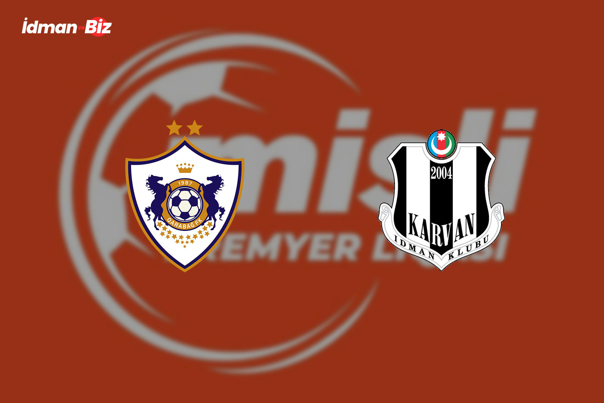 Misli Premyer Liqası: “Qarabağ” “Karvan-Yevlax”a qarşı