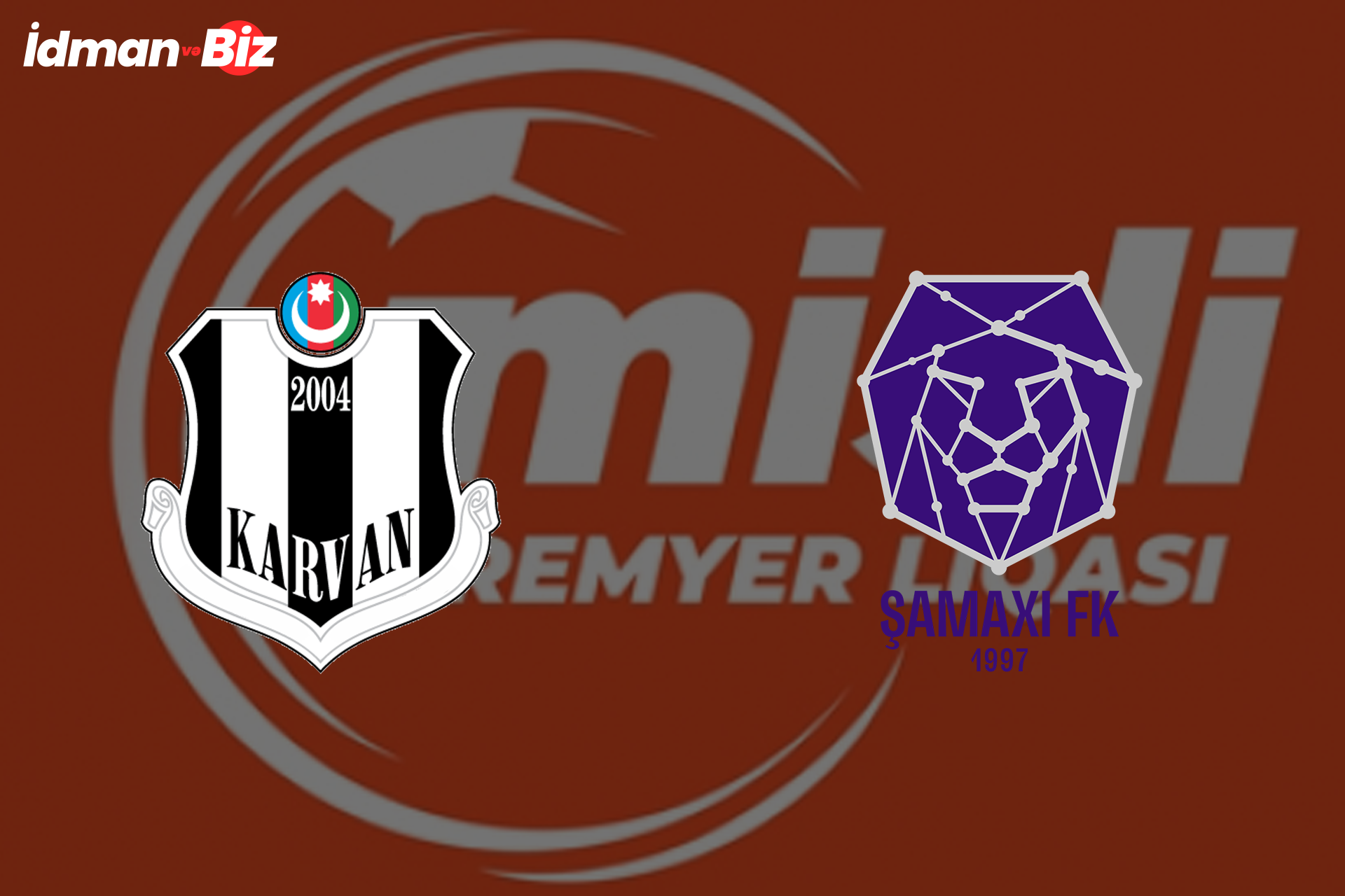 Misli Premyer Liqası: “Karvan-Yevlax” - “Şamaxı” oyunu başlayıb - CANLI