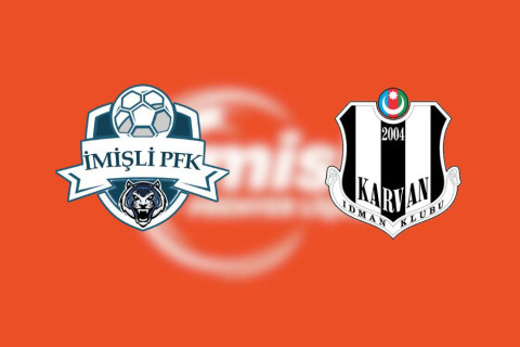 Misli Premyer Liqası: “İmişli” “Karvan-Yevlax”la üz-üzə