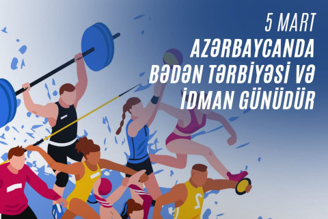 Bu gün Bədən Tərbiyəsi və İdman Günüdür
