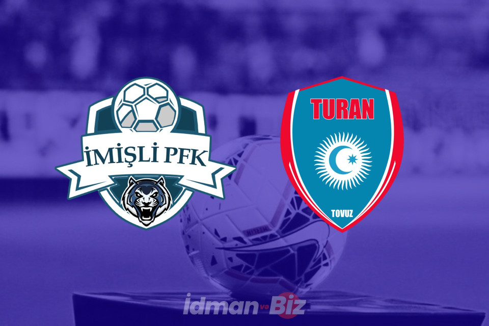 Azərbaycan Premyer Liqası: “İmişli”  - “Turan Tovuz” qarşılaşmasının START HEYƏTLƏRİ - YENİLƏNİR