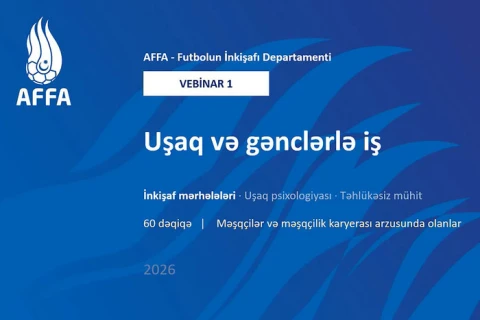 AFFA “Futbol Təhsili Vebinarları”na start verib